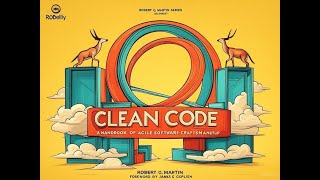 Clean Code: Real Talk Breakdown — What Uncle Bob REALLY Meant