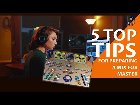 Prepare a Mix For Mastering - 5 Quick No Nonsense Tips