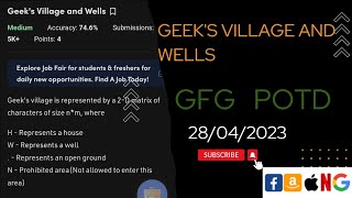 Geek's Village and Wells  || Graph || DFS || @gfg @leetcode @CodeThurst
