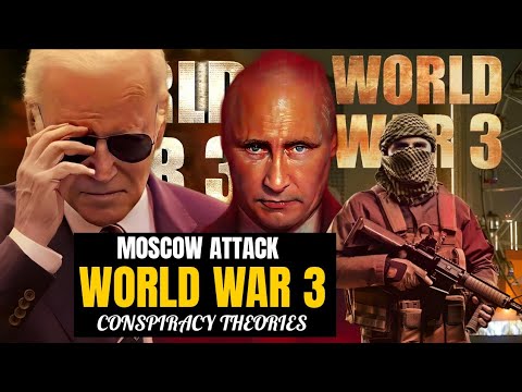 MOSCOW TERRORIST ATTACK CONSPIRACIES | #moscowattack #putin #us #worldwar3