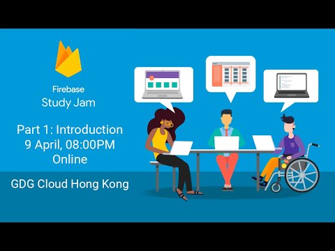 Firebase Study Jam 2020 OnAir Part 1 Introduction