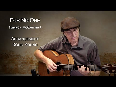 For No One - Doug Young - Fingerstyle Guitar