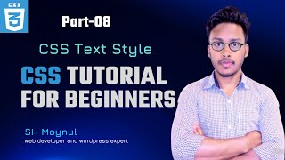 CSS Tutorial for Beginners | css text style | class-08