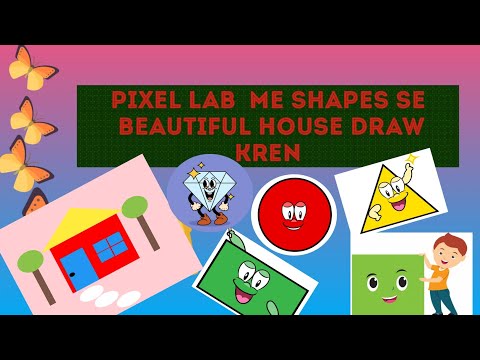 How to creat a beautiful house of shapes by using pixel lab🥰