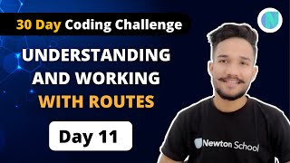 # Day11 : Understanding and Working with Routes in ExpressJS | 30 Days Of Node JS Coding Challenge |