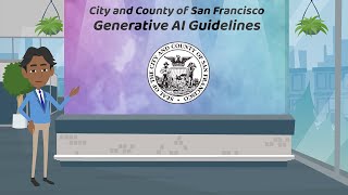 Generative AI Guidelines - City and County of San Francisco