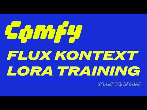 Flux Kontext LoRA Training / July 11th, 2025