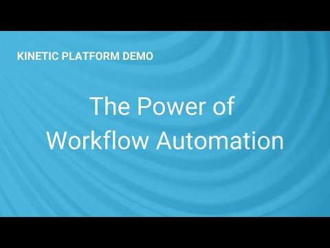 Kinetic Platform   Workflow
