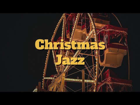 [Playlist] Christmas Mood Jazz✨ Christmas music with warm excitement