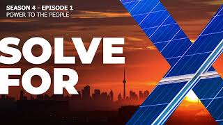Solve for X: Innovations to Change the World - Power To The People (S4 - E1)