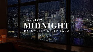 Late Night Tender May Jazz Music - Rainy Sleep Jazz Piano Vibes for Relaxing, Sleeping,...