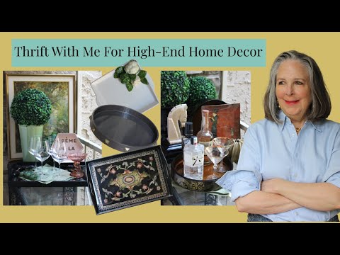 Thrift Haul Thrifting For High-End Home Decor Thrift & Style With Me Shopping Preowned Home Decor