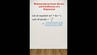 Relation between zeros and coefficients of a polynomial. #polynomials #coefficients #maths #zeroes