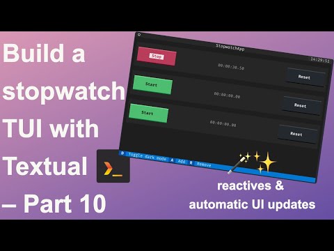Textual stopwatch tutorial 10 – reactive attributes and automatic UI updates