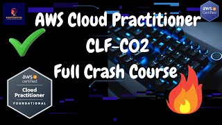 Full Crash Course | AWS Cloud Practitioner CLF-C02
