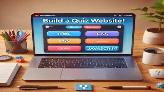 🔥 Build a Quiz Website Using HTML, CSS, & JavaScript | Step-by-Step Project Tutorial 🚀