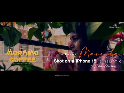 MORNING COFFEE | Cinematic Portrait - Manisha | iPhone 15 Cinematic 4K | Video Portrait