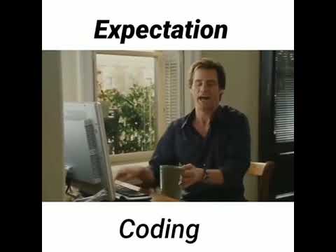Expectations vs reality