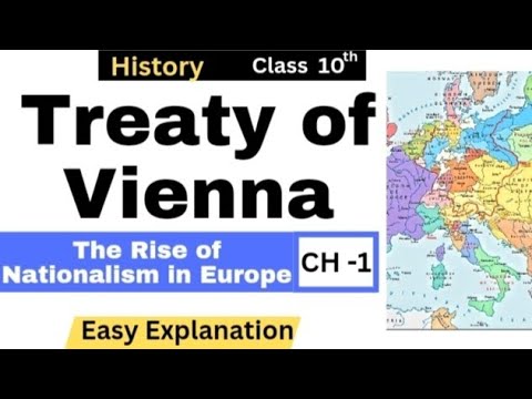 Treaty of Vienna | The Rise of Nationalism in Europe | History Ch 1 | Class 10