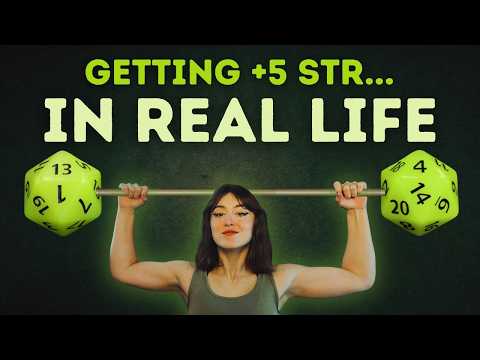 I used D&D to get strong in real life