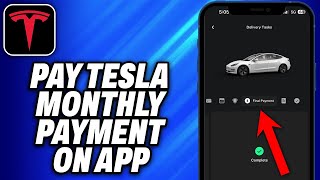 How To Pay Tesla Monthly Payment on App (2025) - Easy Fix