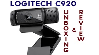 Logitech C920 HD Webcam Unboxing and Review