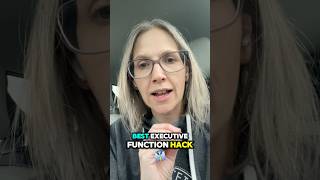 The BEST executive function hack for ADHD