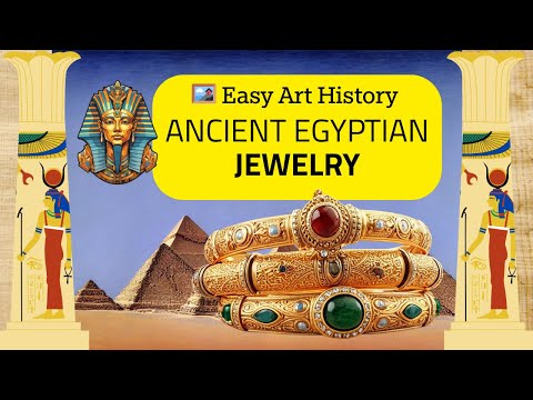 Easy Art History - Ancient Egyptian: Beautiful Jewelry 🖼
