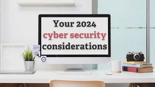 Your cybersecurity considerations for 2024   Net Technical Solutions