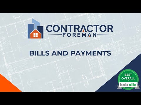 Bills & Payments with Contractor Foreman