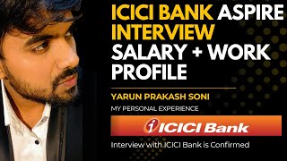 ICICI Bank Aspire Program 2025 | Full Details, Salary, Bond, Work Profile & Interview Questions