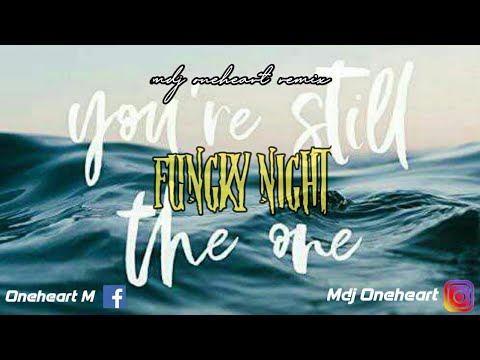Mdj OneHeart - You're Stll The One (Funky Night 2020)