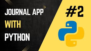 Build a Daily Journal App in Python – Perfect Beginner Project! 💻