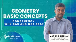 07 - Geometry Concepts for CAT-GRE - Congruency - Why SAS and not SSA