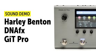 Harley Benton DNAfx GiT Pro - Sound Demo (no talking)
