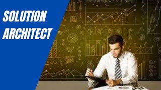 Solution Architect