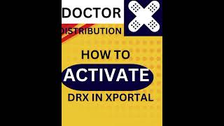 DOCTOR X DISTRIBUTION! How to Activate DRX in Xportal To View Your Allocation