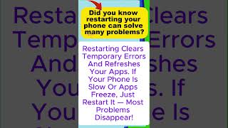 Restarting your phone can solve many problems?