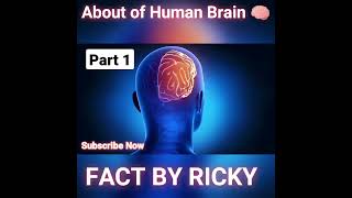 Part 1:| About of human Brain by |Ricky saifi| #study#studyknowledge #facts #facts #brain #human