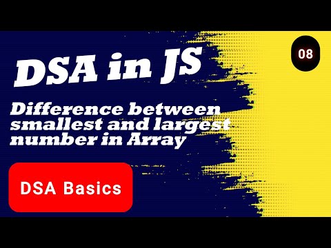 Find the Difference Between Largest and Smallest Number in an Array | JavaScript Tutorial