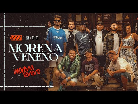 Morena Veneno - Mc Mininin, Humberto e Ronaldo, Ícaro e Gilmar, Paulo Pires, Iriz, Ja1, Dj Nattan
