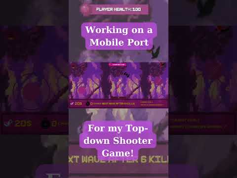 Working on a Mobile Port for my Top down Shooter Game!