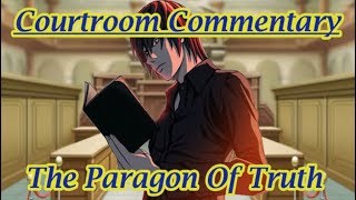 Courtroom Commentary: The Paragon Of Truth