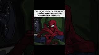 Actual web developers vs spiders: not the same 🕷️🕸️🪲