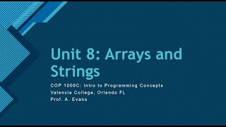 [COP 1000C Intro to Prog Concepts] Unit 8 Coding Examples