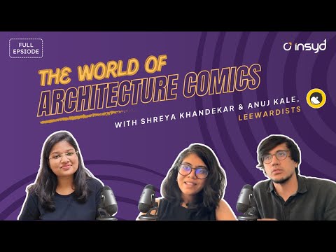 The World of Architectural Comics with Leewardists | Insyd Converse | Podcast