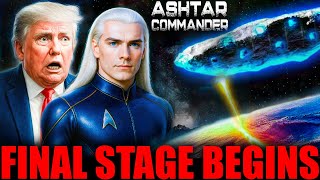 This is happening right now. Ashtar Commander (110)