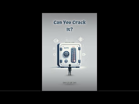 Day 27 of 365: Crack the Code - If You Dare.