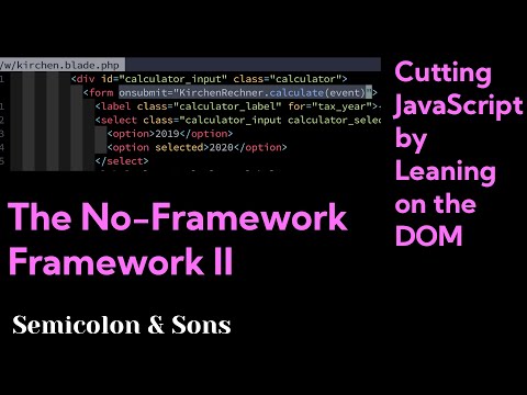 The No-Framework Framework: JavaScript Without React Part II