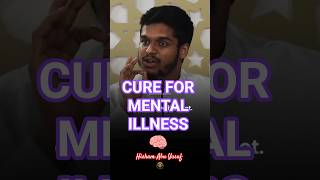 CURE FOR MENTAL ILLNESS 🧠 | Hisham Abu Yusuf